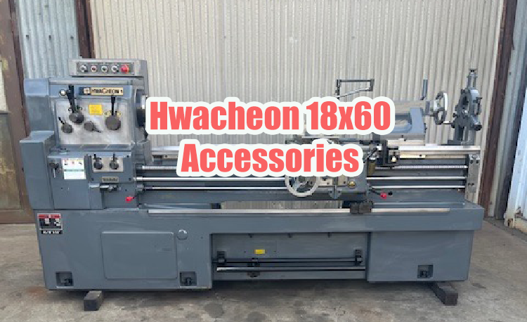 Hwacheon 18x60
